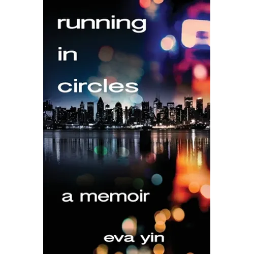 Running in Circles: A Memoir - Paperback