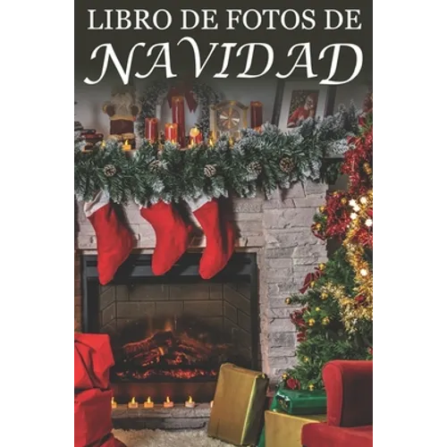 Libro de Fotos de Navidad: For Seniors with Dementia (Spanish Edition; Extra-Large Print) - Paperback
