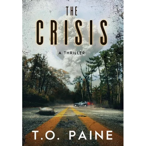 The Crisis: A Thriller - Hardcover