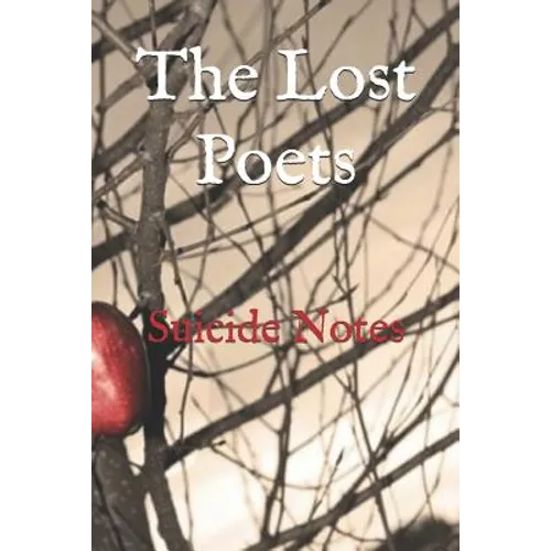 The Lost Poets: Suicide Notes - Paperback