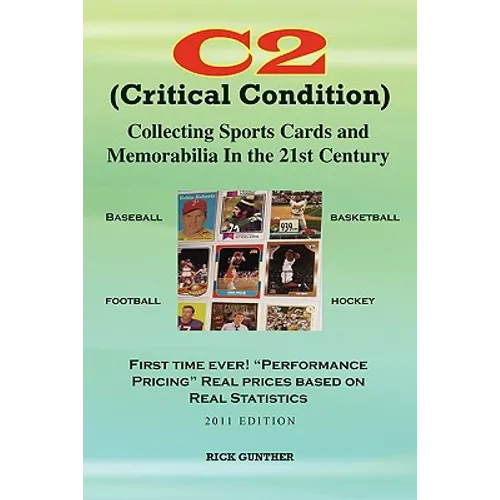C2: Collecting Sports Cards and Memorabilia In The 21st Century - Paperback