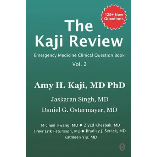 The Kaji Review Volume 2: Emergency Medicine Clinical Question Book - Paperback