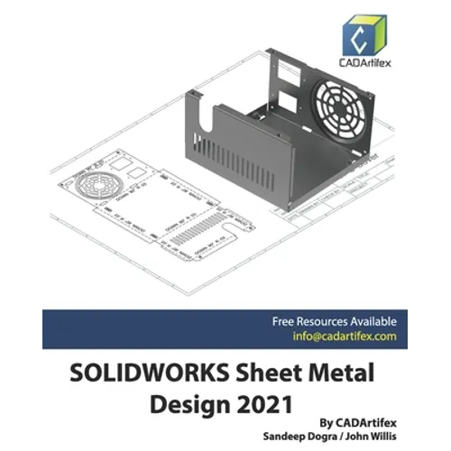 SOLIDWORKS Sheet Metal Design 2021 - Paperback