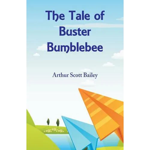 The Tale of Buster Bumblebee - Paperback