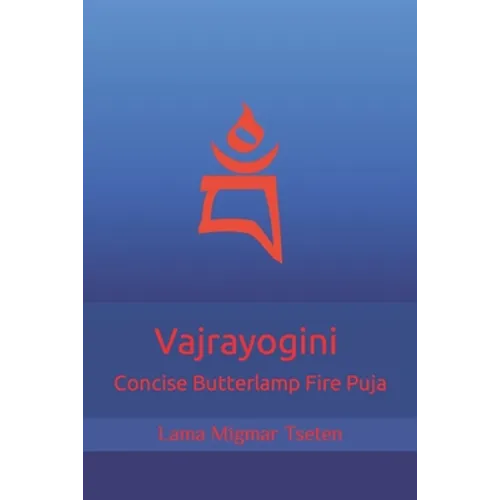 Vajrayogini Concise Butterlamp Fire Puja - Paperback