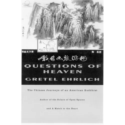 Questions of Heaven: The Chinese Journeys of an American Buddhist - Paperback