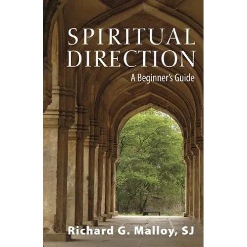 Spiritual Direction: A Beginner's Guide - Paperback