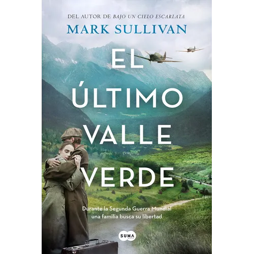 El Último Valle Verde / The Last Green Valley - Paperback