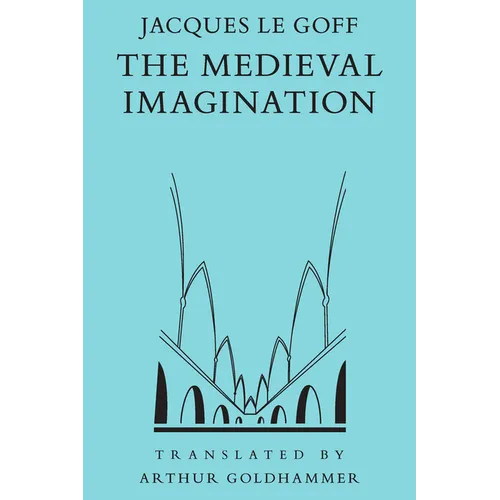 The Medieval Imagination - Paperback