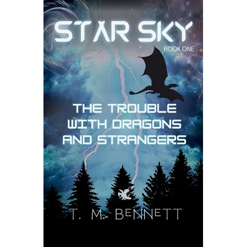 The Trouble with Dragons and Strangers - Paperback