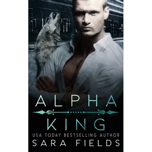 Alpha King: A Dark Mafia Shifter Romance - Paperback