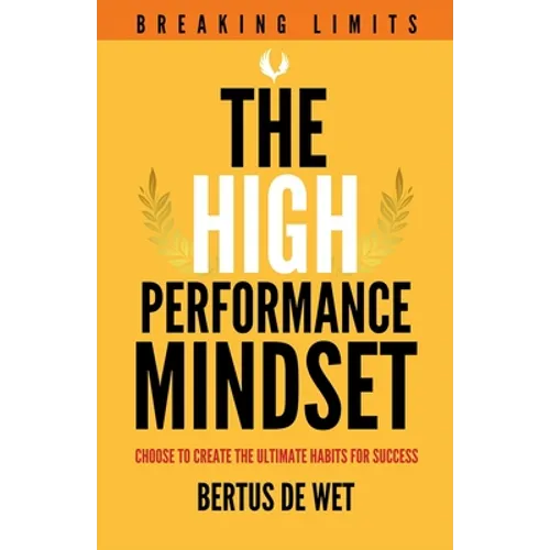The High-Performance Mindset - Paperback