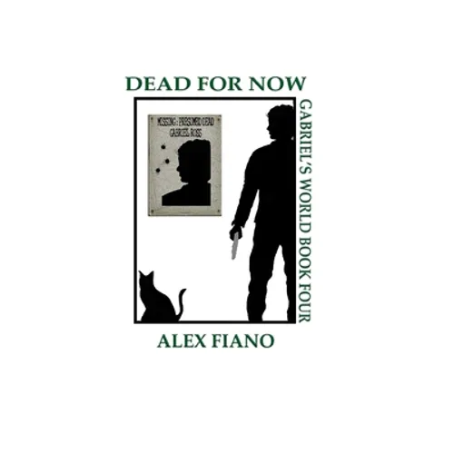 Dead For Now: Book 4 in the Gabriel's World Series - Paperback
