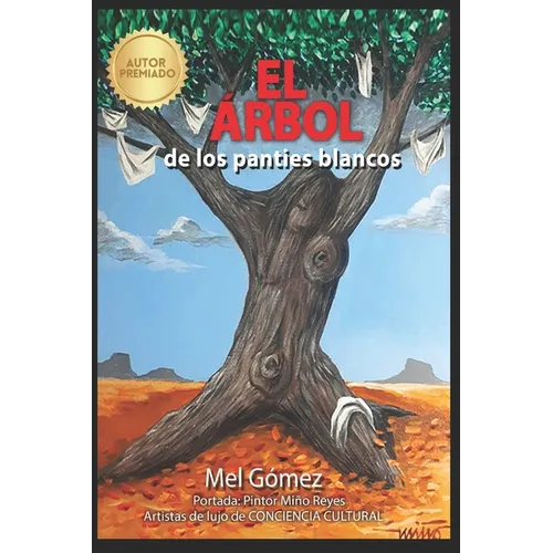 El árbol de los panties blancos - Paperback