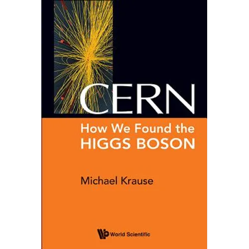 Cern: How We Found the Higgs Boson - Paperback