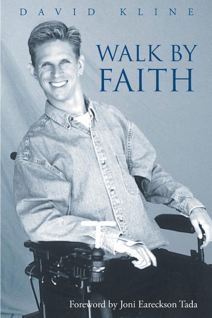 Walk by Faith - Paperback