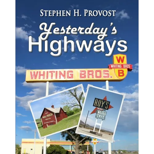 Yesterday's Highways - Paperback