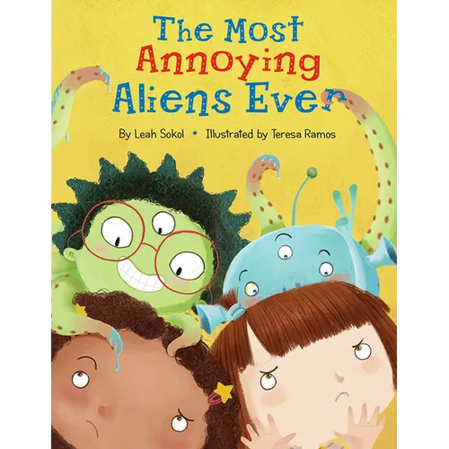 The Most Annoying Aliens Ever - Hardcover