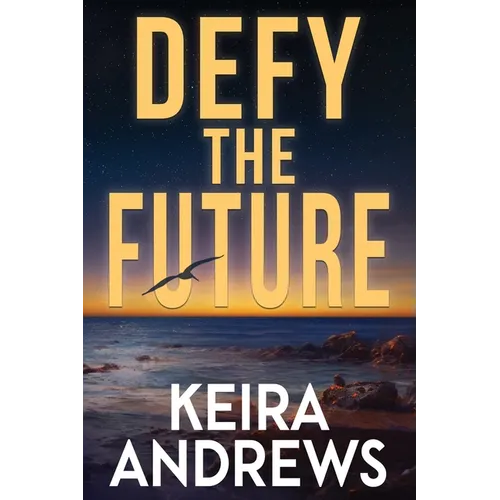 Defy the Future - Paperback