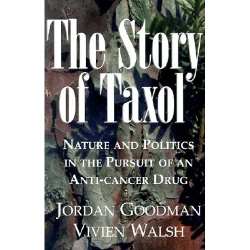 The Story of Taxol - Hardcover