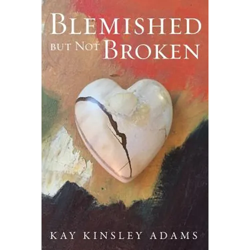 Blemished but Not Broken - Paperback