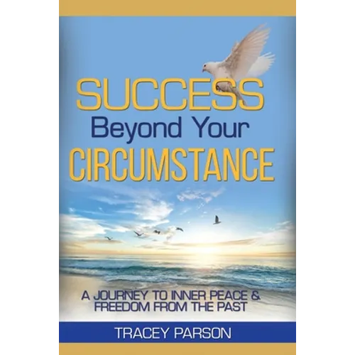 Success Beyond Your Circumstance - Paperback
