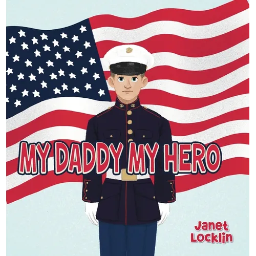 My Daddy My Hero - Hardcover