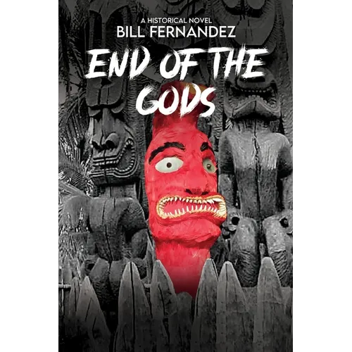 End of the Gods: a historical novel - Paperback