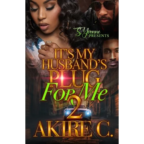 It's My Husband's Plug For Me 2 - Paperback