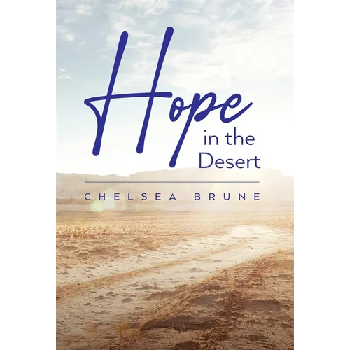 Hope in the Desert - Hardcover