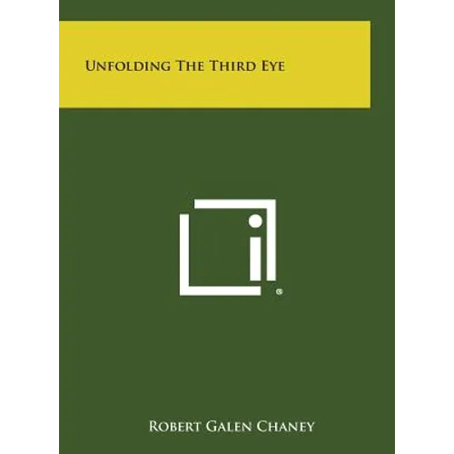 Unfolding the Third Eye - Hardcover