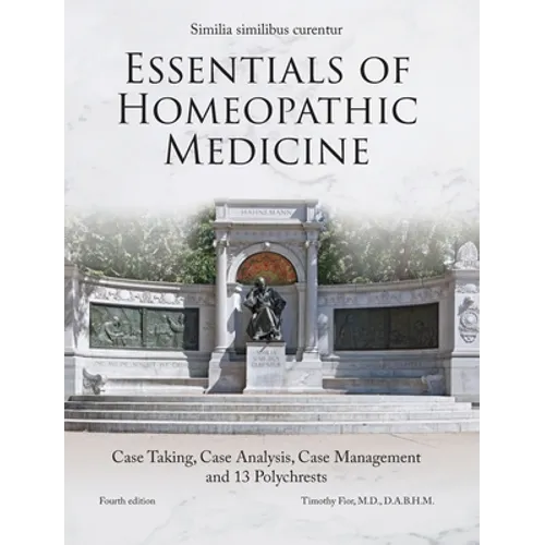 Essentials of Homeopathic Medicine - Hardcover