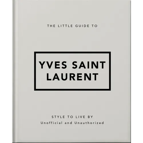 The Little Guide to Yves Saint Laurent - Hardcover