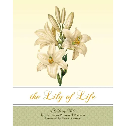 The Lily of Life: A Fairy Tale - Paperback