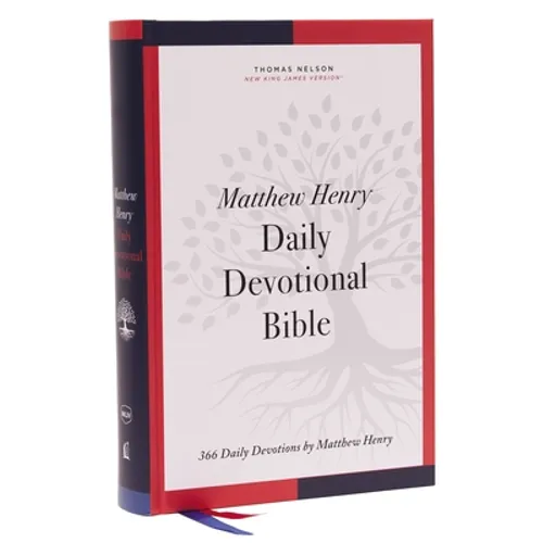 Nkjv, Matthew Henry Daily Devotional Bible, Hardcover, Red Letter, Comfort Print: 366 Daily Devotions by Matthew Henry - Hardcover