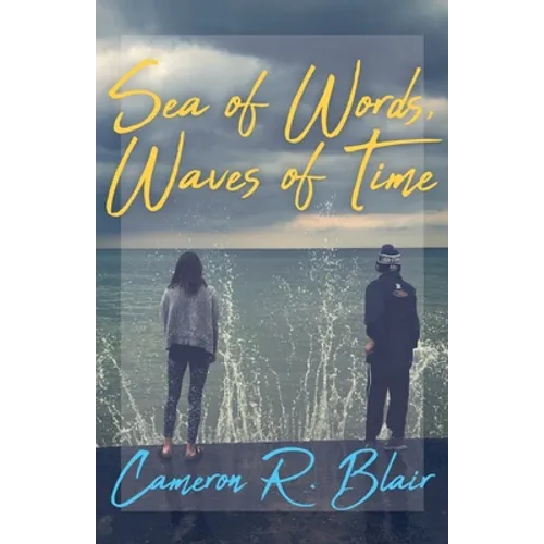 Sea of Words, Waves of Time - Paperback