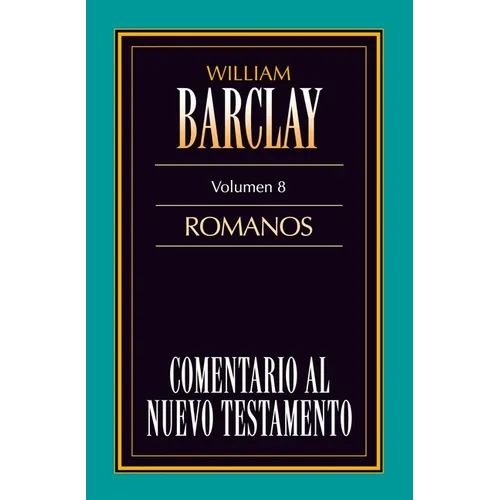 El Carta A los Romanos = Epistle to the Romans = Epistle to the Romans = Epistle to the Romans - Paperback