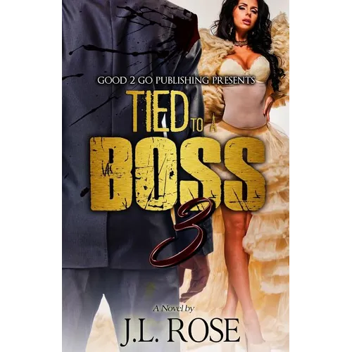 Tied to a Boss 3 - Paperback