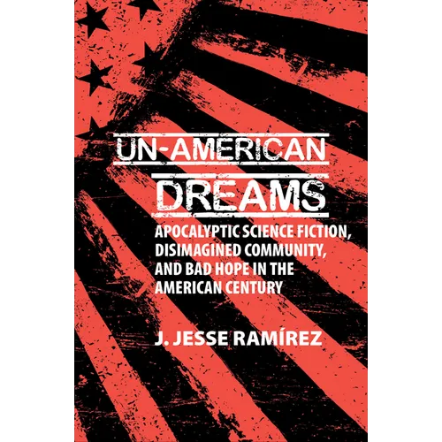 Un-American Dreams - Paperback