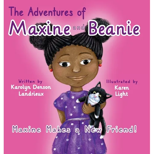 Maxine Makes a New Friend - Hardcover