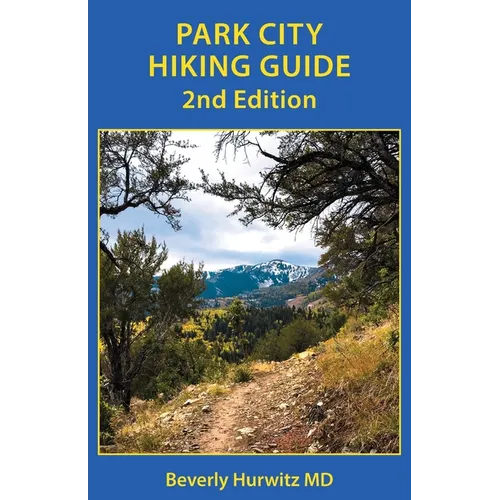 Park City Hiking Guide - Paperback