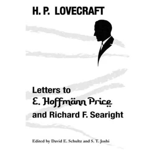 Letters to E. Hoffmann Price and Richard F. Searight - Paperback
