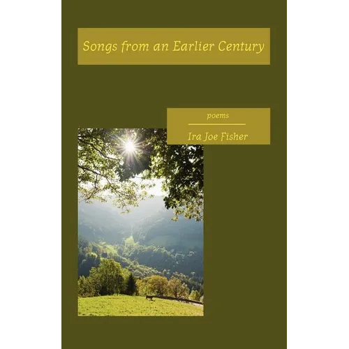 Songs from an Earlier Century - Paperback