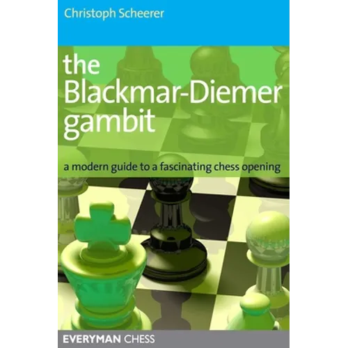 Blackmar-Deimer Gambit - Paperback