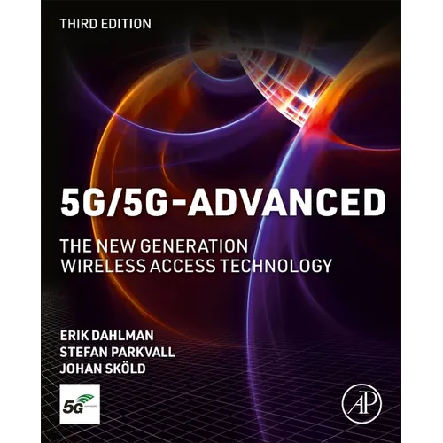 5g/5g-Advanced: The New Generation Wireless Access Technology - Paperback