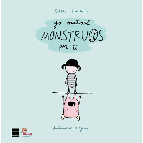 Yo Matare Monstruos Por Ti - Hardcover