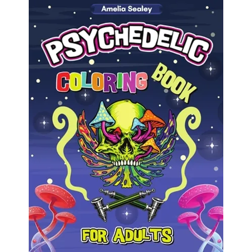 Cannabis Coloring Book for Stress Relief and Relaxation: Trippy Adult Coloring Book - Paperback