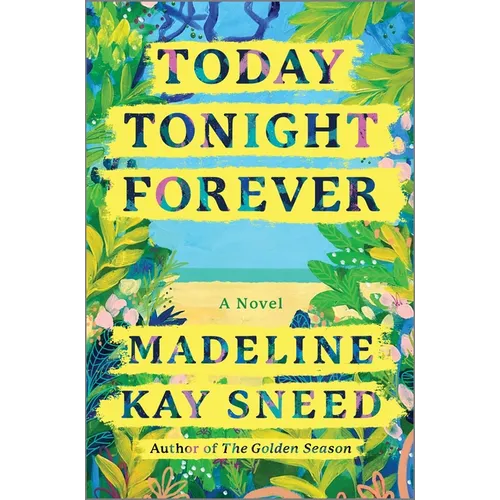 Today Tonight Forever - Hardcover