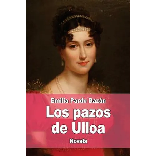Los pazos de Ulloa - Paperback
