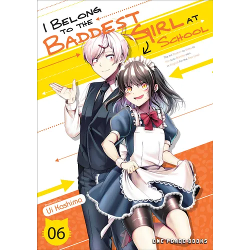 I Belong to the Baddest Girl at School Volume 6 - Paperback